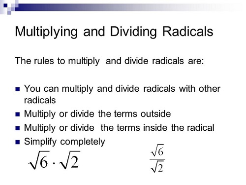 Multiplying and Dividing Radicals Rules